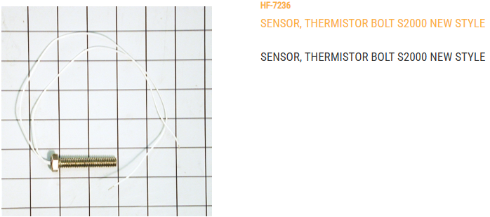 SENSOR, THERMISTOR BOLT S2000, NEW STYLE HI TEMPERATURE