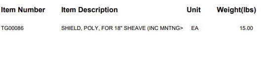 SHIELD, POLY, FOR 18" SHEAVE (INC MNTNG>