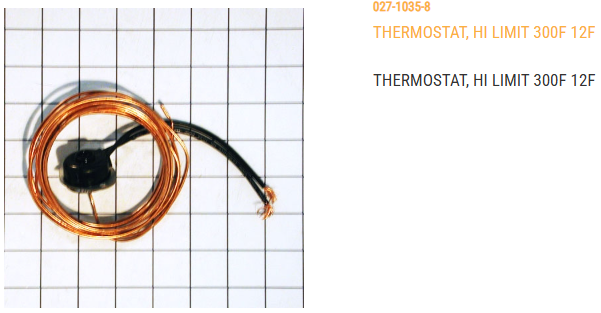 THERMOSTAT, HI LIMIT 300F 12F, ITEM WILL BECOME OBSOLETE AND REPLACED BY D03-0004 ONCE INVENTORY IS